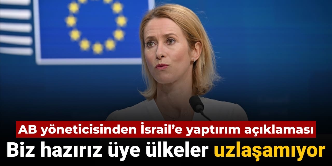 ab yoneticisi kallastan israile yaptirim aciklamasi biz haziriz ancak uye ulkeler uzlasamiyor TsDKB8AP