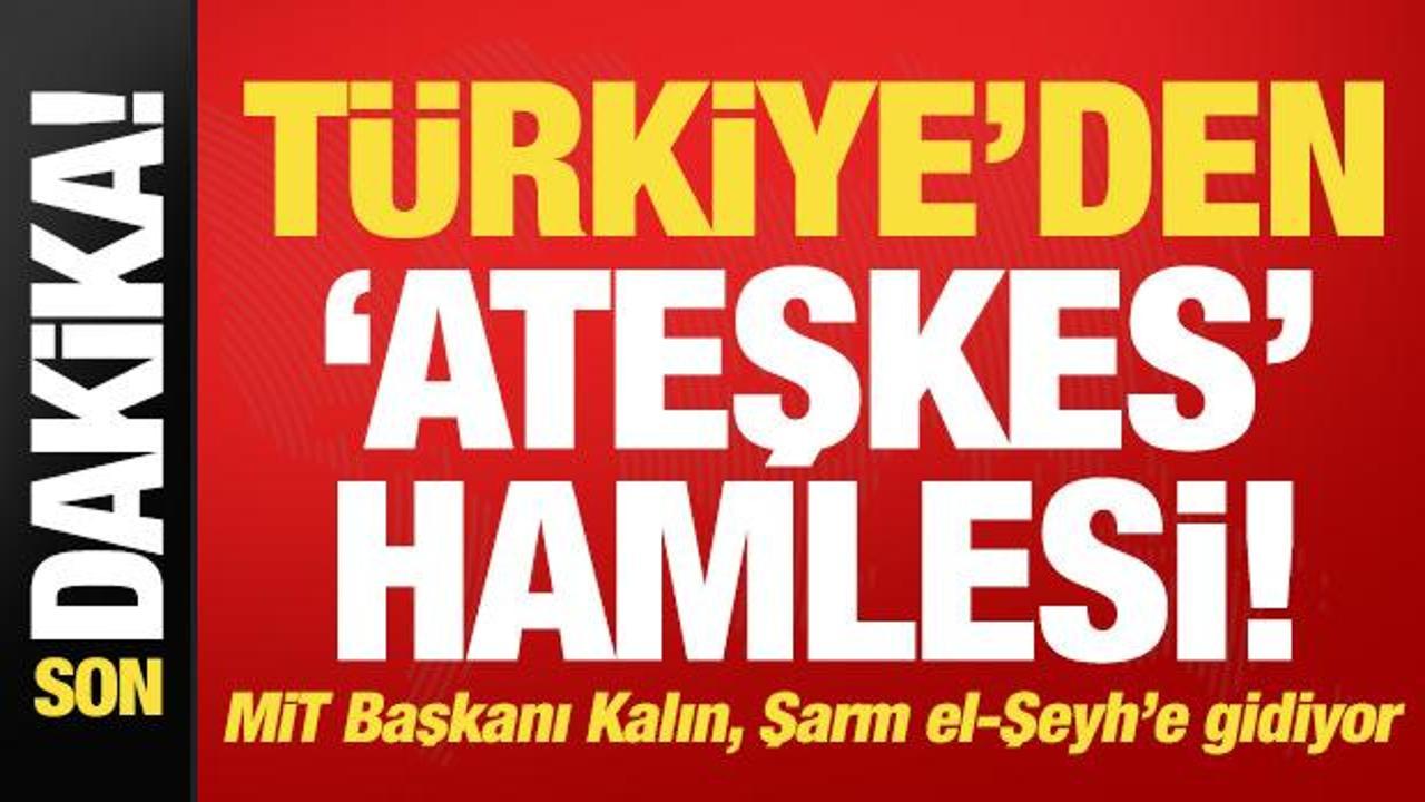 son dakika turkiyeden ateskes hamlesi mit baskani kalin misira gidiyor 9xfcW7St